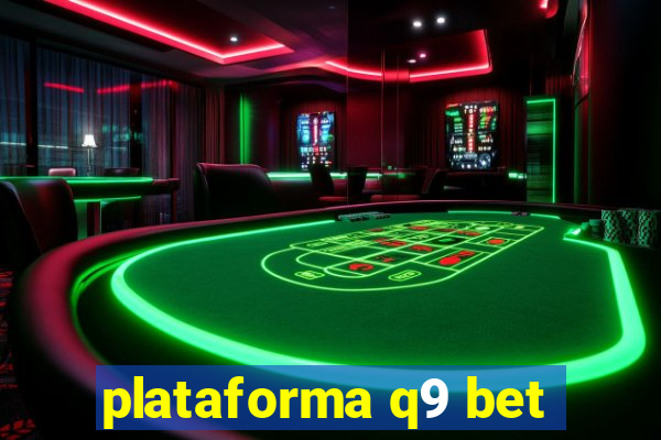 plataforma q9 bet